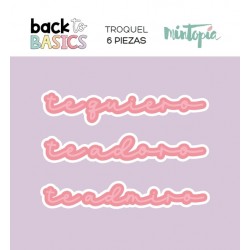 TROQUEL Te quiero BACK TO...